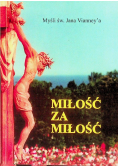 Miłość za miłość Myśli  Św. Jana Vianneya