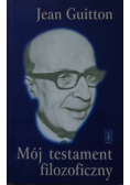 Mój testament filozoficzny