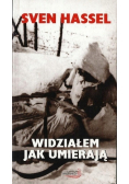 Widziałem jak umierają