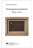 W stronę nieoczywistości. Teksty różne