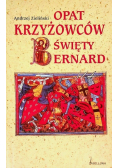 Opat Krzyżowców Święty Bernard