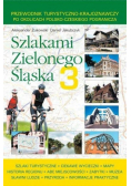 Szlakami Zielonego Śląska 3