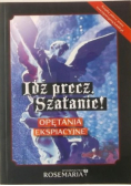 Idź precz Szatanie Opętania ekspiacyjne