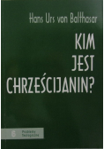 Kim jest chrześcijanin?