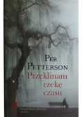 Przeklinam rzekę czasu