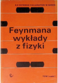 Feynmana wykłady z fizyki Tom I Część I