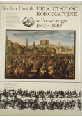 Uroczystości koronacyjne w Preszburgu 1563 - 1830