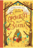 Dawno, dawno temu... Piękne opowieści dla 3-latka