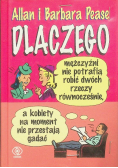 Dlaczego mężczyźni nie potrafią robić dwóch rzeczy równocześnie a kobiety na moment nie przestają gadać