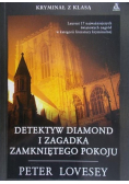 Detektyw Diamond i zagadka zamkniętego pokoju