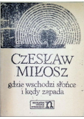 Gdzie wschodzi słońce i kędy zapada