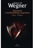 Północ - Południe Opowieści z meekhańskiego pogranicza