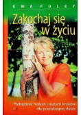 Zakochaj się w życiu