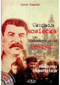 Okupacja Sowiecka na Białostocczyźnie 1939-1941