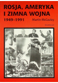 Rosja,  Ameryka i zimna wojna 1949 - 1991