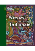Wszyscy jesteśmy Indianami