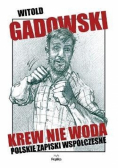 Krew nie woda Polskie zapiski współczesne