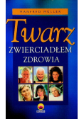 Twarz zwierciadłem zdrowia