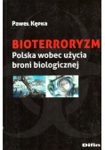 Bioterroryzm Polska wobec użycia broni biologicznej
