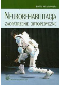Neurorehabilitacja Zaopatrzenie ortopedyczne