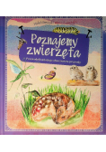 Poznajemy zwierzęta. Przewodnik młodego obserwatora przyrody