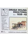 Druga wojna światowa Część I 1939 - 42
