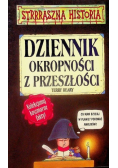 Strrraszna historia Dziennik okropności z przeszłości