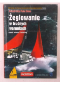 Żeglowanie w trudnych warunkach