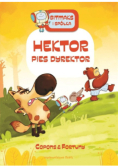 Bitmaks i spółka. Hektor pies dyrektor