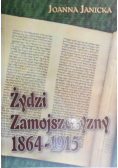 Żydzi Zamojszczyzny 1864 - 1915