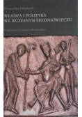 Władza i polityka we wczesnym średniowieczu