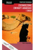 Zjednoczone Emiraty Arabskie i Oman praktyczny przewodnik