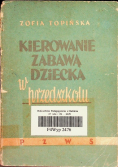 Kierowanie zabawą dziecka w przedszkolu