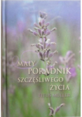 Mały poradnik szczęśliwego życia