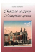 Chorzów wczoraj