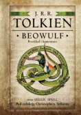 Beowulf Przekład i komentarz oraz Sellic Spell