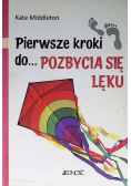 Pierwsze kroki do Pozbycia się lęku