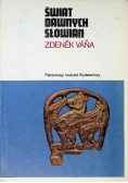 Świat dawnych Słowian