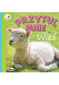 Przytul mnie Wieś