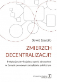 Zmierzch decentralizacji