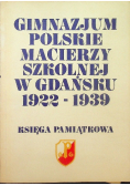 Gimnazjum polskie macierzy szkolnej w Gdańsku 1922 -1939