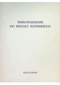 Wprowadzenie do mszału Rzymskiego