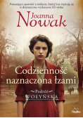 Podróż wołyńska Tom 4 Codzienność naznaczona łzami
