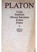 Uczta. Eutyfron. Obrona Sokrates. Kriton. Fedon