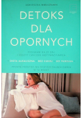 Detoks dla opornych