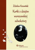 Kartki z dziejów warszawskiej adwokatury