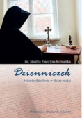 Dzienniczek Miłosierdzie Boże w duszy mojej