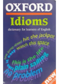 Oxford Idioms Dictionary for Learners of English