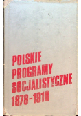 Polskie programy socjalistyczne 1878-1918
