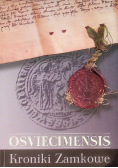 Osviecimensis Kroniki zamkowe